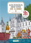 Les Fondus du vin : Loire - OP 2021