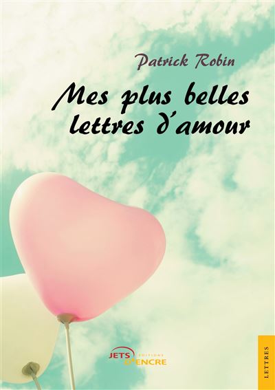 Mes plus belles lettres d'amour