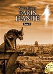 Paris hanté Tome 2