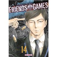 Friends Games - Tome 01 - Friends Games T01 - Mikoto Yamaguchi