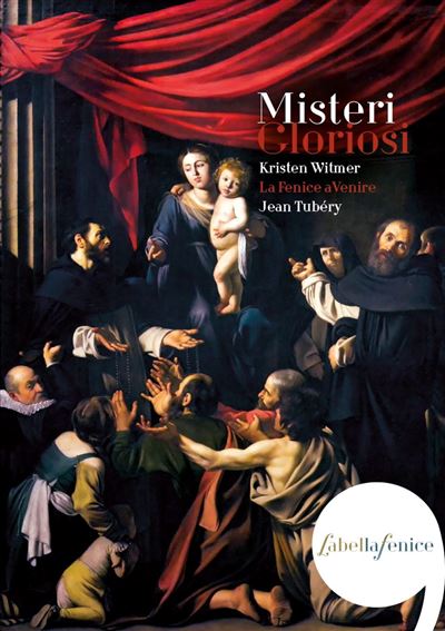 Misteri Gloriosi : Musique pour la fête du Rosaire dans l’Italie baroque