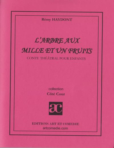 L'arbre aux mille et un fruits