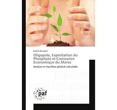 Oligopole, exploitation du phosphate et croissance economiqu
