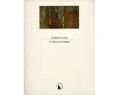 Le Château de Kostenitz - Ferdinand Von Saar - broché