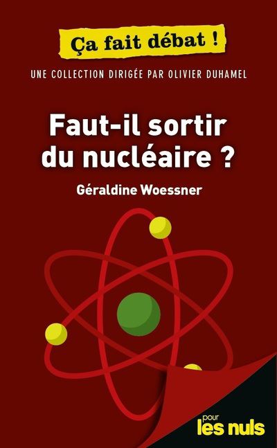 Pour Les Nuls - Faut-il sortir du nucléaire ? Pour les Nuls ça fait ...