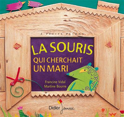 La souris qui cherchait un mari - Francine Vidal - broché