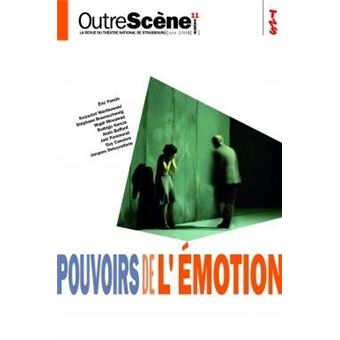 Pouvoirs de l'émotion