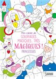 Coloriages magiques très magiques, Princesses