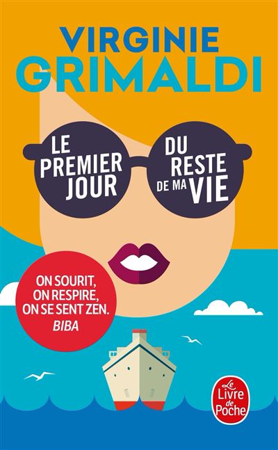 Le Premier jour du reste de ma vie - Virginie Grimaldi - Poche