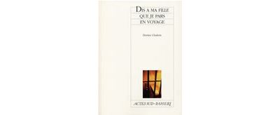 Dis à ma fille que je pars en voyage