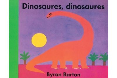 Dinosaures dinosaures - Byron Barton - (donnée non spécifiée)