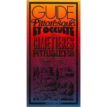 Guide pittoresque et occulte des Templiers
