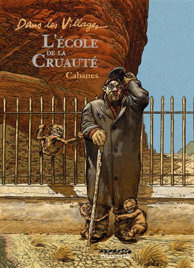 Dans les villages - L'école de la cruauté