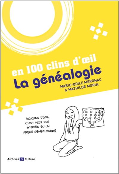 La genealogie en 100 clins d'oeil