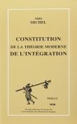 Constitution de la théorie moderne de l'intégration