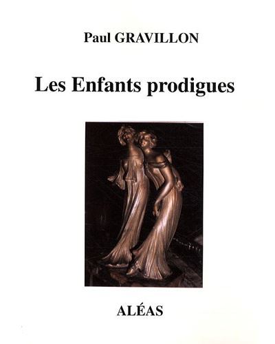 Les enfants prodiges - Paul Gravillon - broché