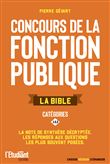 La bible des concours de la fonction publique catégorie A et B