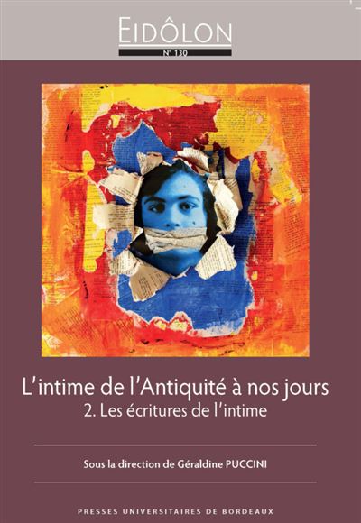 L'intime de l'Antiquité à nos jours.