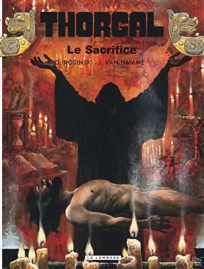 Thorgal - Le Sacrifice - Jean Van Hamme - cartonné