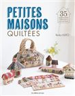 Petites maisons quiltées