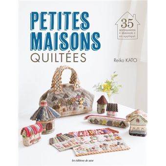 Petites maisons quiltées