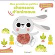 Mes premières petites chansons d'animaux - Un livre sonore à toucher