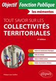 Tout savoir sur les collectivités territoriales - 4e édition