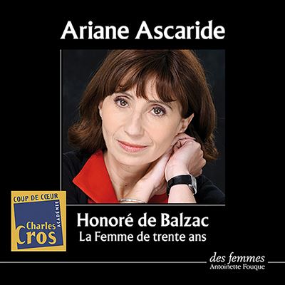 La femme de trente ans - Honoré de Balzac - Texte lu (CD)