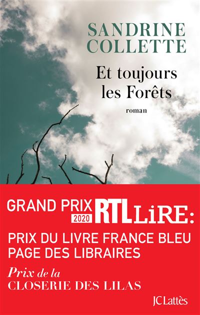 Et toujours les Forêts
