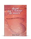 Avant que l'amour ne meure