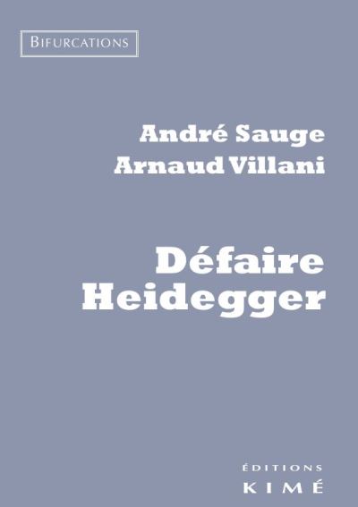 Defaire heidegger