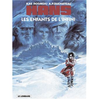 Hans - Tome 7 - Les Enfants de l'infini - 1