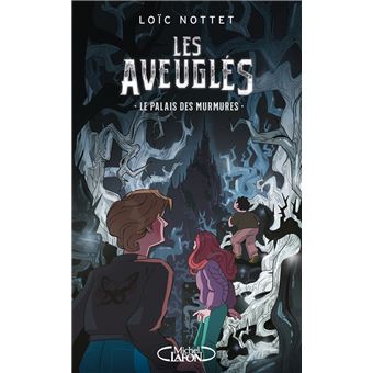 Les Aveuglés - Le Palais des murmures - 1