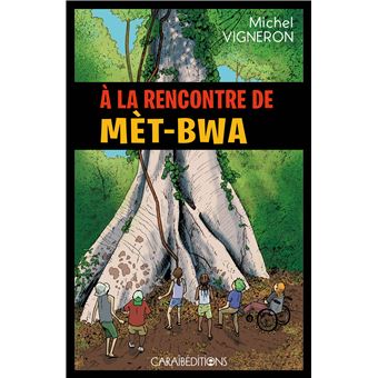 À la rencontre de Mèt-Bwa