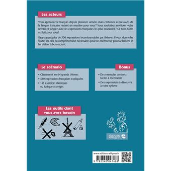 FLE (Français langue étrangère). Sur le pouce ! 560 Expressions françaises en 64 thèmes avec 153 exercices corrigés • B1-B2 (niveau 2)