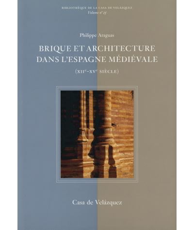 Brique et architecture dans l espagne medievale xiie xve sicecle