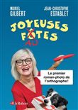 Joyeuses fautes, le 1er roman photo de l'orthographe