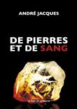 De pierres et de sang