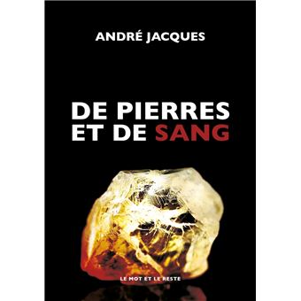De pierres et de sang