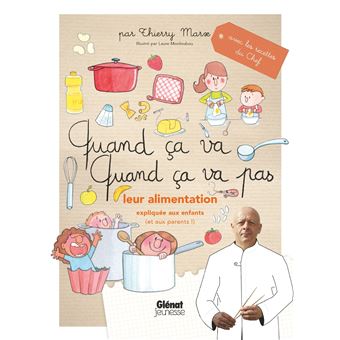 Quand ça va quand ça va pas - leur alimentation