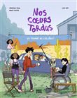 Nos coeurs tordus, Tome 01