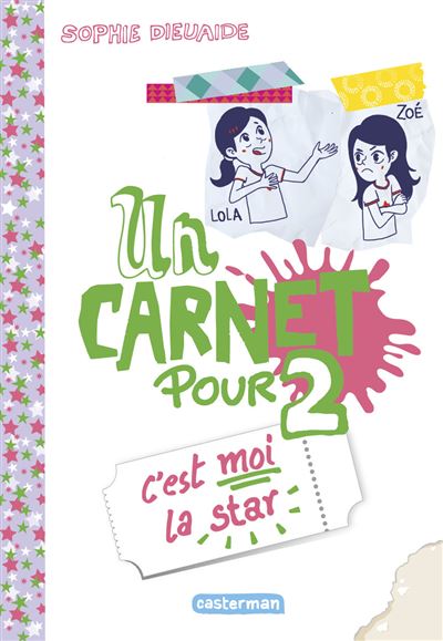 Un carnet pour deux,3:c'est moi la star