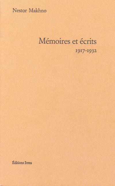 Mémoires et Écrits 1917-1932