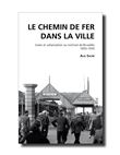Le Chemin de fer dans la ville