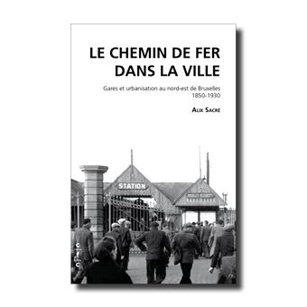 Le Chemin de fer dans la ville