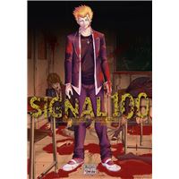 Signal 100 - Tome 3 : Signal 100 T03