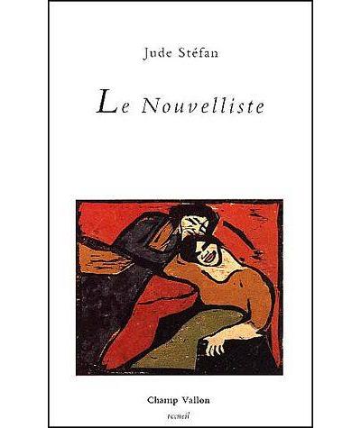 Le nouvelliste - Jude Stéfan - broché
