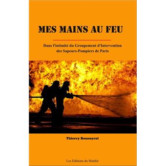 Mes Mains au feu
