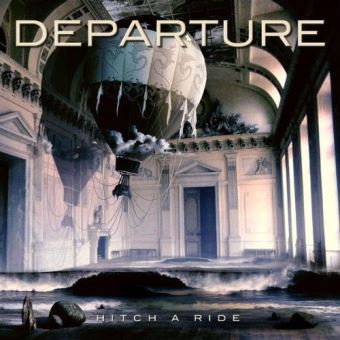 Departure-Hitch A Ride - 1