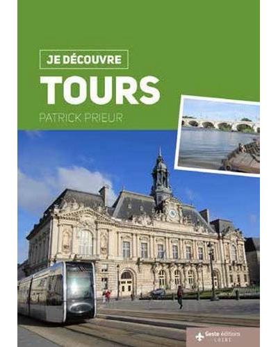 Je découvre Tours